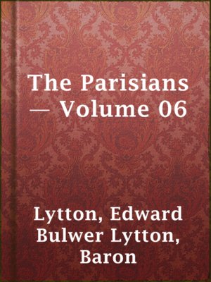 cover image of The Parisians — Volume 06
